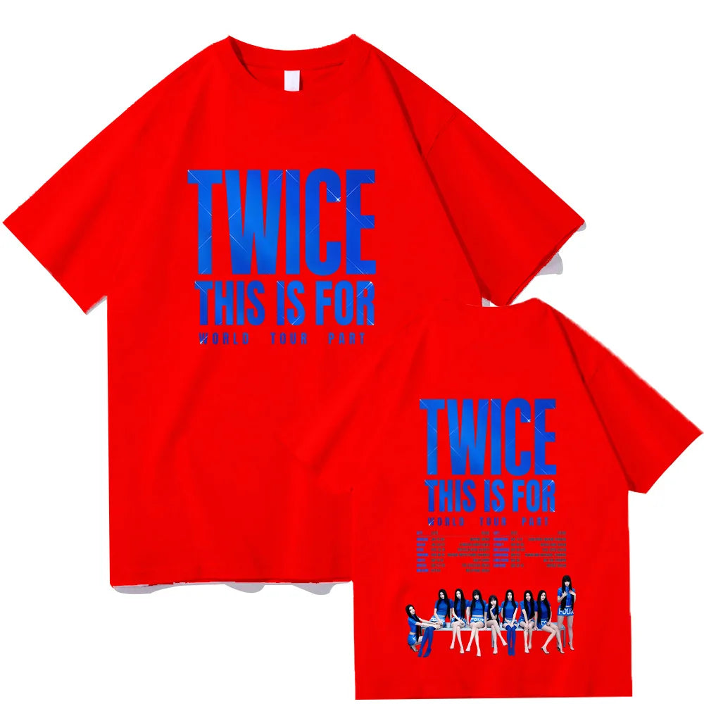 Twice THIS IS FOR World Tour Party T Shirt Women's Fashion Tee Twice Kpop Shirt Harajuku Aesthetic Cotton High Street Tee Unisex