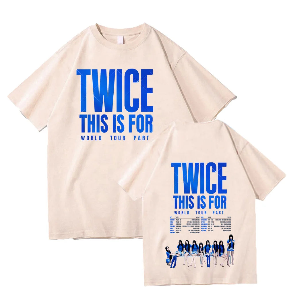 Twice THIS IS FOR World Tour Party T Shirt Women's Fashion Tee Twice Kpop Shirt Harajuku Aesthetic Cotton High Street Tee Unisex