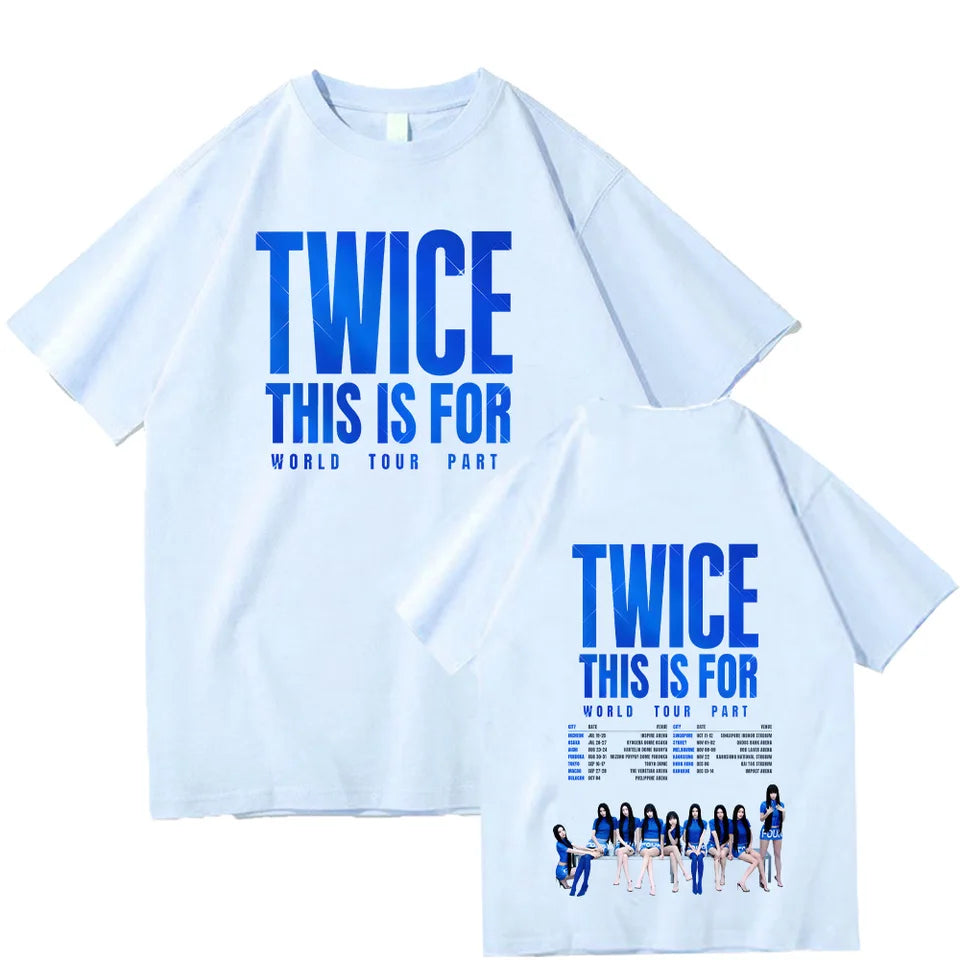 Twice THIS IS FOR World Tour Party T Shirt Women's Fashion Tee Twice Kpop Shirt Harajuku Aesthetic Cotton High Street Tee Unisex